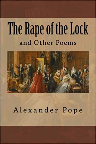 The Rape of the Lock, and Other Poems